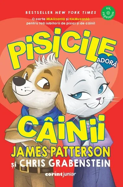 Pisicile adoră câinii (Vol. 2) - Paperback brosat - Chris Grabenstein, James Patterson - Corint Junior