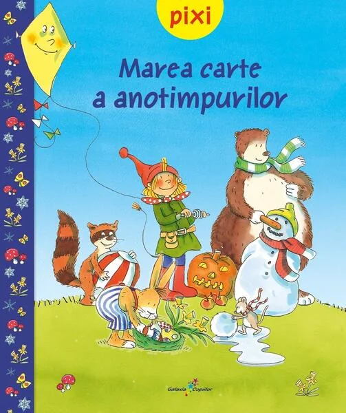 PIXI. Marea carte a anotimpurilor - Hardcover - *** - Galaxia Copiilor