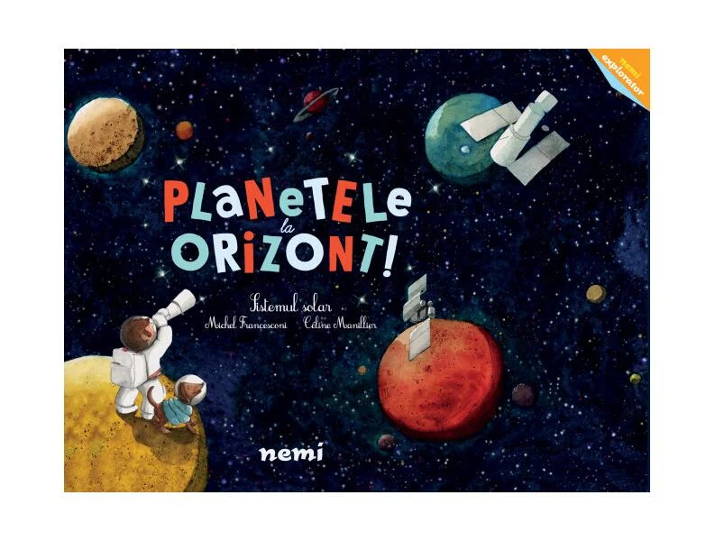 Planetele la orizont - Hardcover - Céline Manillier, Michel Francesconi - Nemira