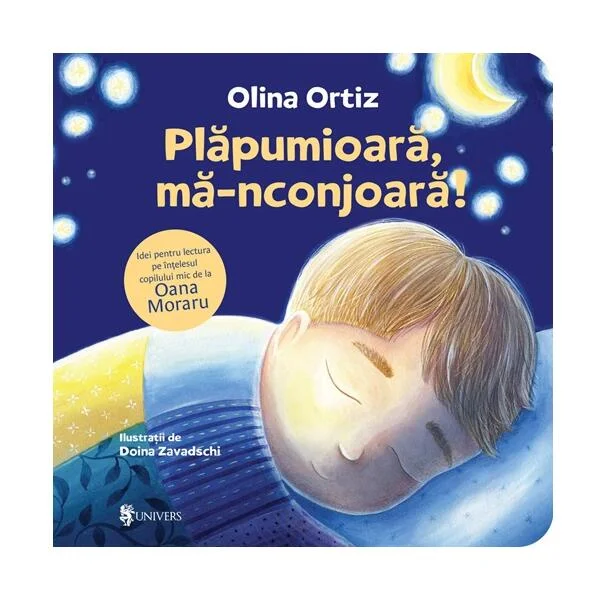 Plăpumioară, mă-nconjoară! - Hardcover - Olina Ortiz - Univers
