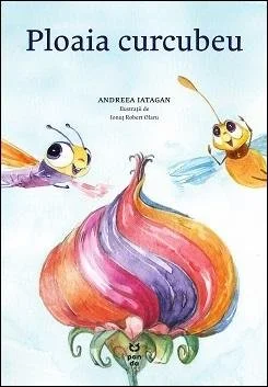 Ploaia curcubeu - Andreea Iatagan