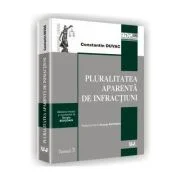 Pluralitatea aparenta de infractiuni. Tomul 3 - Constantin Duvac