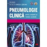 Pneumologie clinica pentru studenti si medicii rezidenti - Prof. Univ. Dr. Camelia C. Diaconu