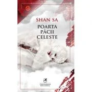 Poarta pacii celeste - Shan Sa