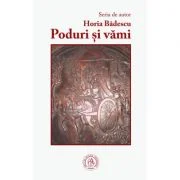 Poduri si vami - Horia Badescu