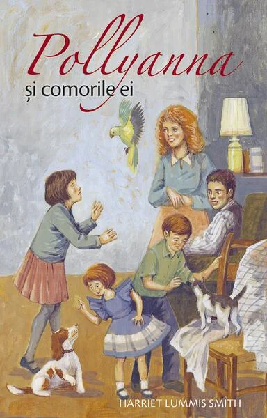 Pollyanna și comorile ei (Vol. IV) - Paperback brosat - Harriet Lummis Smith - Sophia