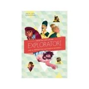 Portretele unor curajosi exploratori care au indraznit sa se aventureze in necunoscut - Brigitte Coppin