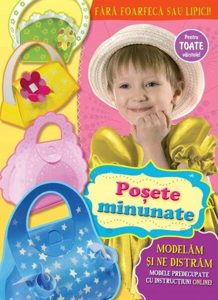 Poşete minunate. Modelăm și ne distrăm - Paperback brosat - *** - Prut