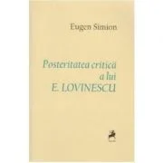 Posteritatea critica a lui E. Lovinescu - Eugen Simion