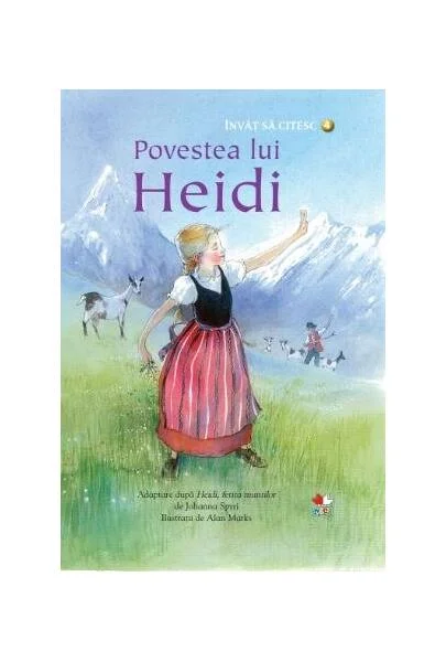 Povestea lui Heidi. Învăț să citesc (nivelul 4) - Paperback brosat - *** - Litera mică