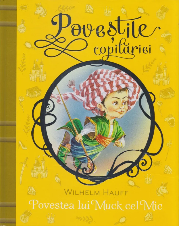 Povestea lui Muck cel Mic. Poveștile copilăriei
