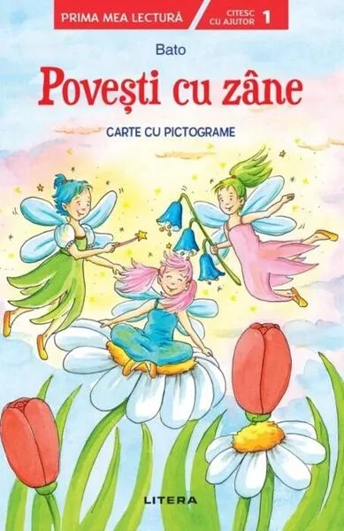 Povești cu zâne. Carte cu pictograme. Citesc cu ajutor (Nivelul 1) - Paperback brosat - *** - Litera mică