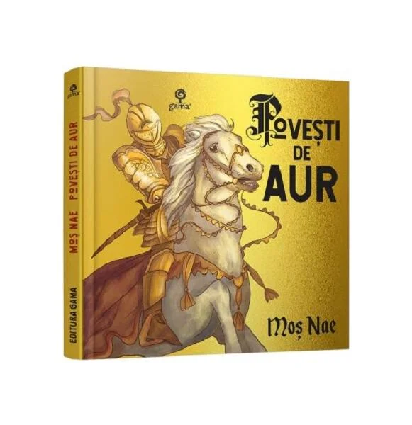 Povești de aur - Paperback brosat - Gama
