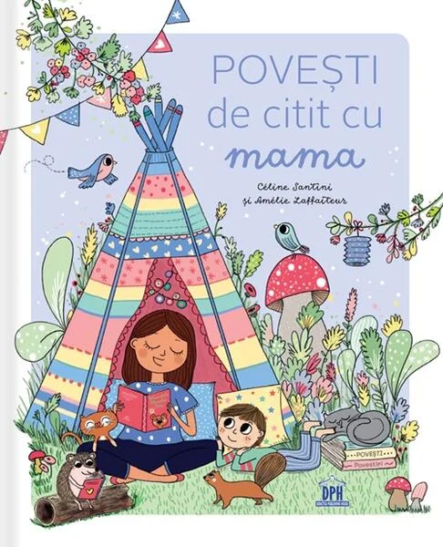 Povești de citit cu mama - Hardcover - Céline Santini - Didactica Publishing House