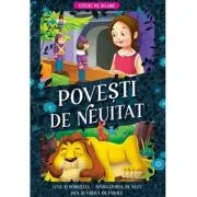 Povesti de neuitat. Leul si soricelul. Spargatorul de nuci. Jack si vrejul de fasole