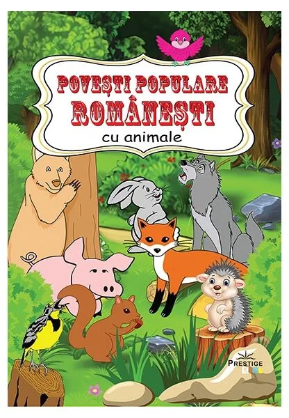 Povești populare românești cu animale - Paperback brosat - *** - Prestige