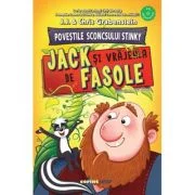 Povestile Sconcsului Stinky. Jack si vrajeala de fasole - Chris Grabenstein, J. J. Grabenstein