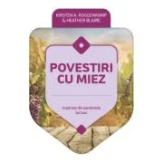 Povestiri cu miez - Heather Blaire