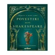 Povestiri dupa Shakespeare. Volumul 1 - Charles Lamb, Mary Lamb