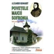 Povetele Maicii Sofronia - A. Reinhardt