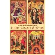 Predici la Marile Sarbatori - Arhim. Hierotheos Vlachos