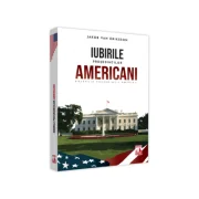 Presedintii americani … Iubirile presedintilor americani - Jakob Van Eriksson