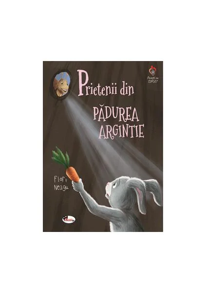 Prietenii din pădurea argintie - Paperback brosat - Flori Neagu - Aramis