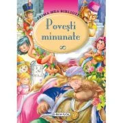 Prima mea biblioteca. Povesti minunate