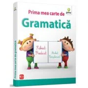 Prima mea carte de gramatica. Subiect. Predicat