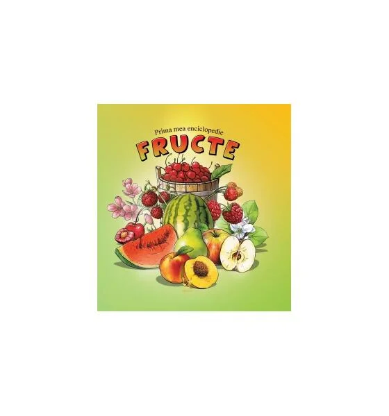 Prima mea enciclopedie. Fructe - Hardcover - *** - Aquila
