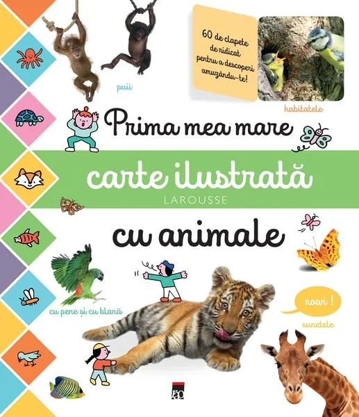 Prima mea mare carte ilustrată cu animale - Hardcover - Larousse - RAO