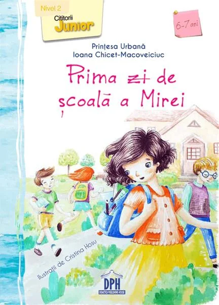Prima zi de școală a Mirei - Paperback brosat - Ioana Chicet-Macoveiciuc - Didactica Publishing House