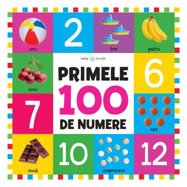Primele 100 De Numere | Format mare - Hardcover - Litera mică