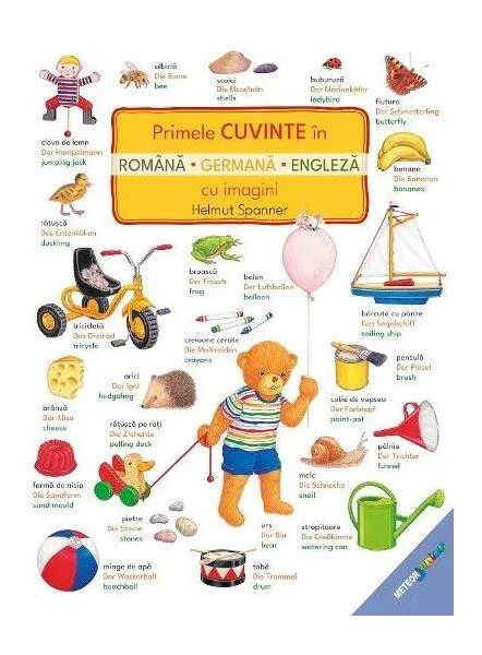 Primele cuvinte în română, germană, engleză cu imagini - Paperback brosat - Helmut Spanner - Meteor Press