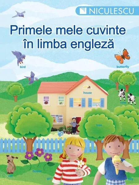 Primele mele cuvinte în limba engleză - Paperback brosat - *** - Niculescu