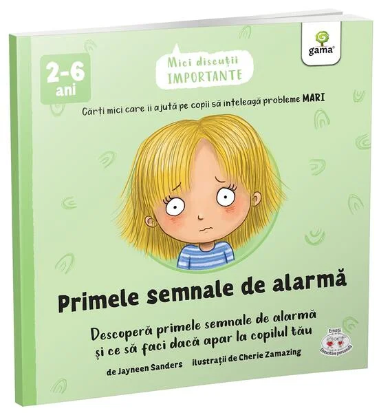 Primele semnale de alarmă - Paperback brosat - Jayneen Sanders - Gama