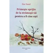 Primeste sprijin de la stramosii tai pentru a fi cine esti - Ilse Sand