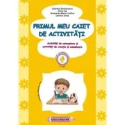 Primul meu caiet de activitati - Gabriela Berbeceanu