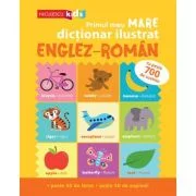 Primul meu MARE dictionar ilustrat ENGLEZ-ROMAN. Cu peste 700 de cuvinte, peste 50 de teme, peste 50 de expresii - Catherine Bruzzone, Vicky Barker