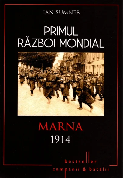 Primul Război Mondial. Marna 1914