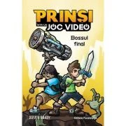 Prinsi intr-un joc video. Confruntarea finala (5) - Dustin Brady, Jesse Brady