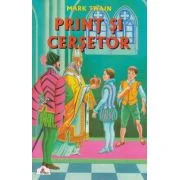 Print si cersetor. Colectia Piccolino - Mark Twain
