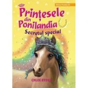 Printesele din Ponilandia. Secretul special - Chloe Ryder