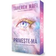Priveste-ma (prima carte din seria „Noua Republica”) - Tahereh Mafi