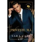 Priveste-ma - Sara Cate
