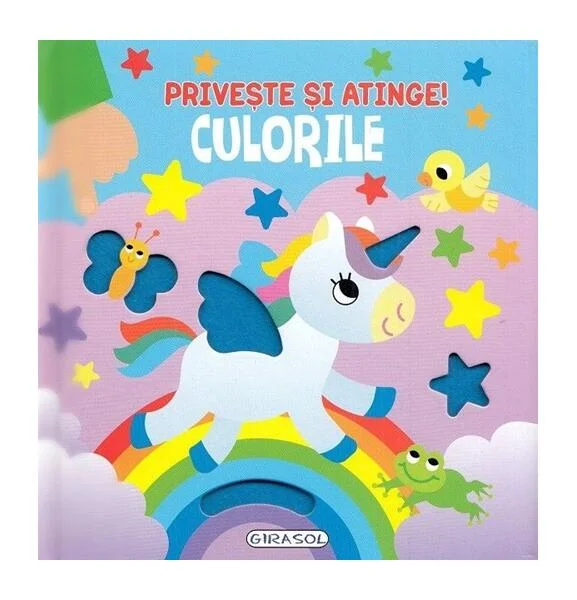 Privește și atinge! Culorile - Hardcover - *** - Girasol