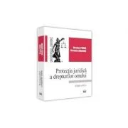 Protectia juridica a drepturilor omului. Editia a 3-a - Nicolae Purda, Nicoleta Diaconu