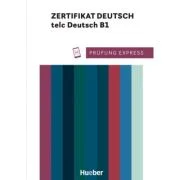 Prüfung Express Zertifikat Deutsch telc Deutsch B1 Übungsbuch mit Audios online - Ludwig Lier