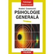 Psihologie generala - Andrei Cosmovici