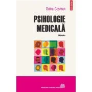 Psihologie medicala (editia a 2-a revazuta si adaugita) - Doina Cosman